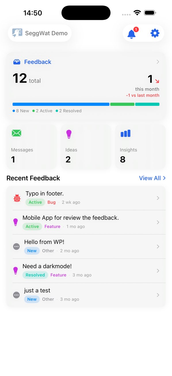 SeggWat iOS app showing the feedback dashboard on iPhone